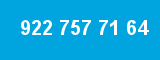922 757 71 64